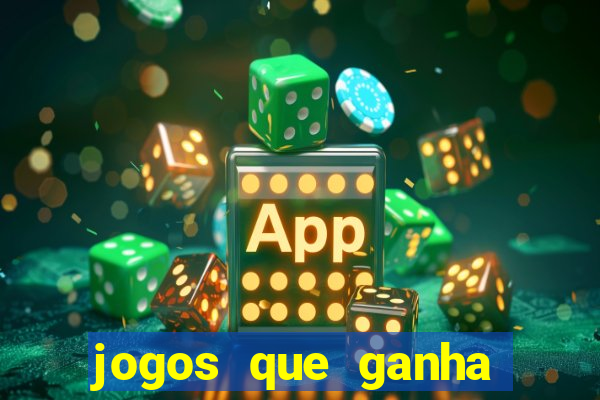 jogos que ganha dinheiro de verdade sem deposito